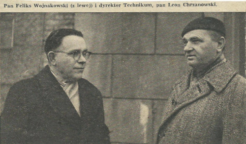 Pan Feliks Wojnakowski (z lewej) i dyrektor Technikum pan Leon Chrzanowski